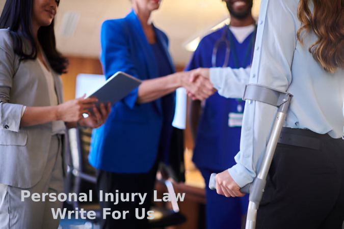 Personal Injury Law Write For Us